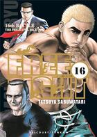 Couverture du livre « Free fight Tome 16 » de Tetsuya Saruwatari aux éditions Delcourt