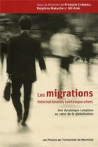 Couverture du livre « Séminaire transdisciplinaire ; les migrations internationales ; une dynamique complexe » de Atak/Crepeau/Nakache aux éditions Pu De Montreal
