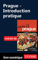 Couverture du livre « Prague - Introduction pratique » de Jonathan Gaudet aux éditions Ulysse