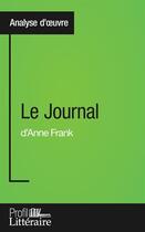 Couverture du livre « Le journal d'Anne Frank : analyse approfondie » de Fanny Paquet aux éditions Profil Litteraire