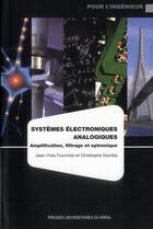 Couverture du livre « Systemes electroniques analogiques » de Fourniols/Escri aux éditions Pu Du Midi