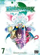 Couverture du livre « Everdark Tome 7 » de Romain Lemaire aux éditions Pika