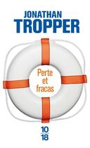 Couverture du livre « Perte et fracas » de Jonathan Tropper aux éditions 12-21