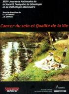 Couverture du livre « Cancer du sein et qualité de la vie » de Jean-Bernard Dubois et F Laffargue aux éditions Sauramps Medical