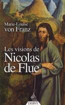 Couverture du livre « Les visions de saint Nicolas de Flue » de Marie-Louise Von Franz aux éditions Dervy