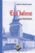 Couverture du livre « En Chalosse, notes historiques » de A.De Laborde-Lassale aux éditions Editions Des Regionalismes