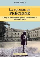 Couverture du livre « La colonie de Précigné ; camp d'internement pour 