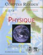 Couverture du livre « Comptes rendus academie des sciences, physique, t.3, fascicule 7-8, sept-oct 2002 : du combustible nuc » de  aux éditions Elsevier