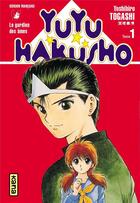 Couverture du livre « Yuyu Hakusho : les gardiens des âmes Tome 1 » de Yoshihiro Togashi aux éditions Kana