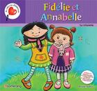 Couverture du livre « Fidelie et annabelle. la trisomie (souple) » de Brigitte Marleau aux éditions Boomerang Jeunesse