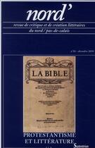 Couverture du livre « Revue Nord' : protestantisme et littérature » de Jean Vilbas aux éditions Pu Du Septentrion