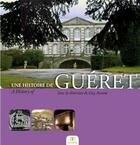 Couverture du livre « Une histoire de Guéret » de  aux éditions Les Ardents Editeurs