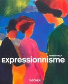 Couverture du livre « Expressionism » de Norbert Wolf aux éditions Taschen