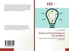 Couverture du livre « Science and technology on the periphery » de Timothy Turpin aux éditions Editions Universitaires Europeennes