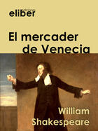 Couverture du livre « El mercader de Venecia » de William Shakespeare aux éditions Eliber Ediciones