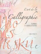 Couverture du livre « L'art de la calligraphie » de Laura Toffaletti aux éditions White Star