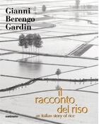 Couverture du livre « An italian story of rice » de Berengo Gardin Giann aux éditions Contrasto