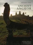 Couverture du livre « Ancient Angkor » de Michael Freeman et Claude Jacques aux éditions River Books