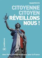 Couverture du livre « Citoyenne, citoyen, réveillons-nous ! » de Jean-Francois Harel aux éditions Publishroom