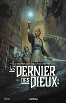 Couverture du livre « Le dernier des dieux Tome 2 » de Riccardo Federici et Philip Kennedy Johnson aux éditions Urban Comics