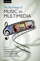 Couverture du livre « The psychology of music in multimedia » de Siu-Lan Tan aux éditions Oup Oxford