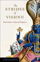 Couverture du livre « The Strides of Vishnu: Hindu Culture in Historical Perspective » de Glucklich Ariel aux éditions Oxford University Press Usa