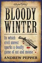 Couverture du livre « Bloody Winter » de Andrew Pepper aux éditions Orion Digital