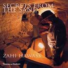 Couverture du livre « Secrets from the sand (hardback) » de Zahi Hawass aux éditions Thames & Hudson