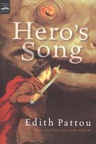 Couverture du livre « Hero's Song » de Pattou Edith aux éditions Houghton Mifflin Harcourt