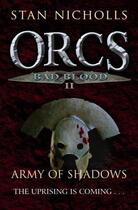 Couverture du livre « Orcs Bad Blood Ii » de Stan Nicholls aux éditions Orion Digital