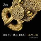 Couverture du livre « Treasures from sutton hoo » de Gareth Williams aux éditions British Museum