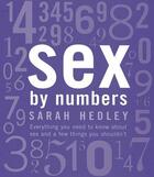 Couverture du livre « Sex by Numbers » de Hedley Sarah aux éditions Little Brown Book Group Digital