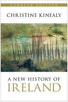Couverture du livre « A New History of Ireland » de Kinealy Christine aux éditions History Press Digital