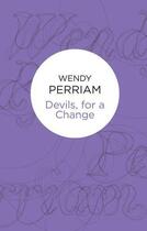 Couverture du livre « Devils for a change » de Perriam Wendy aux éditions Macmillan Bello Digital