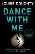 Couverture du livre « Dance With Me » de Louise Doughty aux éditions Simon And Schuster Uk
