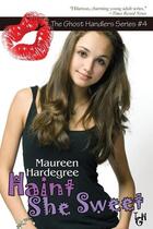 Couverture du livre « Haint she sweet » de Hardegree Maureen aux éditions Bellebooks