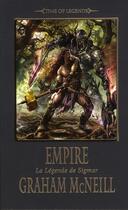 Couverture du livre « Warhammer ; time of legends - la légende de Sigmar t.2 ; empire » de Graham Mcneill aux éditions Black Library