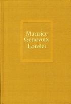 Couverture du livre « Lorelei » de Maurice Genevoix aux éditions Seuil