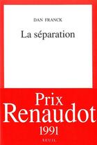 Couverture du livre « La separation » de Dan Franck aux éditions Seuil