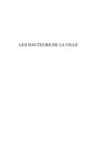 Couverture du livre « Les hauteurs de la ville » de Emmanuel Robles aux éditions Seuil