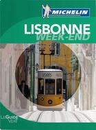 Couverture du livre « Le guide vert week-end ; Lisbonne » de Collectif Michelin aux éditions Michelin