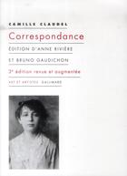 Couverture du livre « Correspondance » de Anne Rivière et Camille Claudel et Bruno Gaudichon aux éditions Gallimard