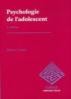 Couverture du livre « Psychologie de l'adolescent (4e édition) » de Pierre G. Coslin aux éditions Armand Colin