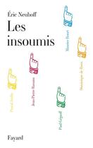 Couverture du livre « Les insoumis » de Neuhoff-E aux éditions Fayard