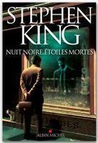 Couverture du livre « Nuit noire, étoiles mortes » de Stephen King aux éditions Albin Michel