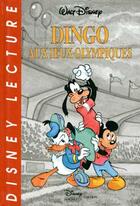 Couverture du livre « Dingo aux jeux olympiques » de Disney aux éditions Disney Hachette