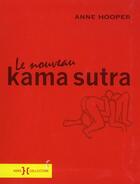 Couverture du livre « Nouveau kama sutra » de Anne Hooper aux éditions Hors Collection