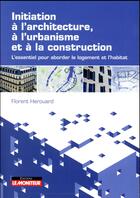 Couverture du livre « Manuel pratique du logement pour et l'habitat » de Florent Herouard aux éditions Le Moniteur