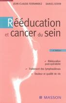 Couverture du livre « Rééducation et cancer du sein : POD » de Jean-Claude Ferrandez et Daniel Serin aux éditions Elsevier-masson