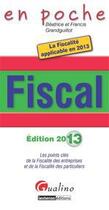 Couverture du livre « Fiscal (édition 2013) » de Beatrice Grandguillot et Francis Grandguillot aux éditions Gualino